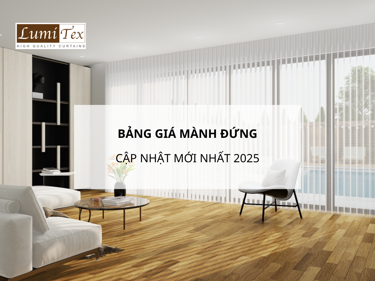 Bảng giá mành đứng