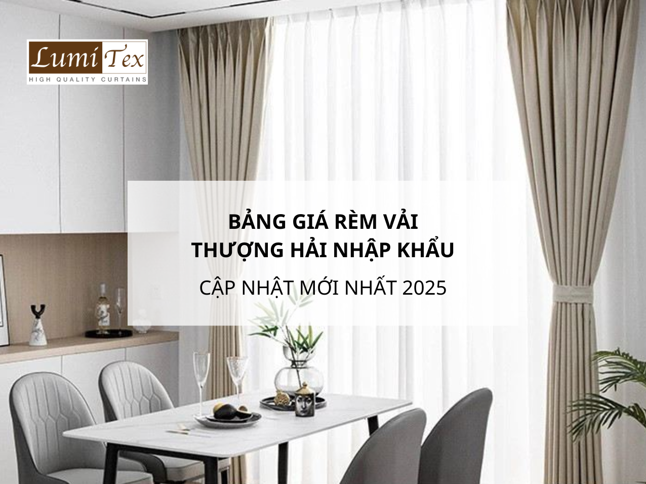 Bảng giá rèm vải Thượng Hải nhập khẩu cập nhật mới nhất 2025 Bảng giá rèm vải Thượng Hải nhập khẩu cập nhật mới nhất 2025