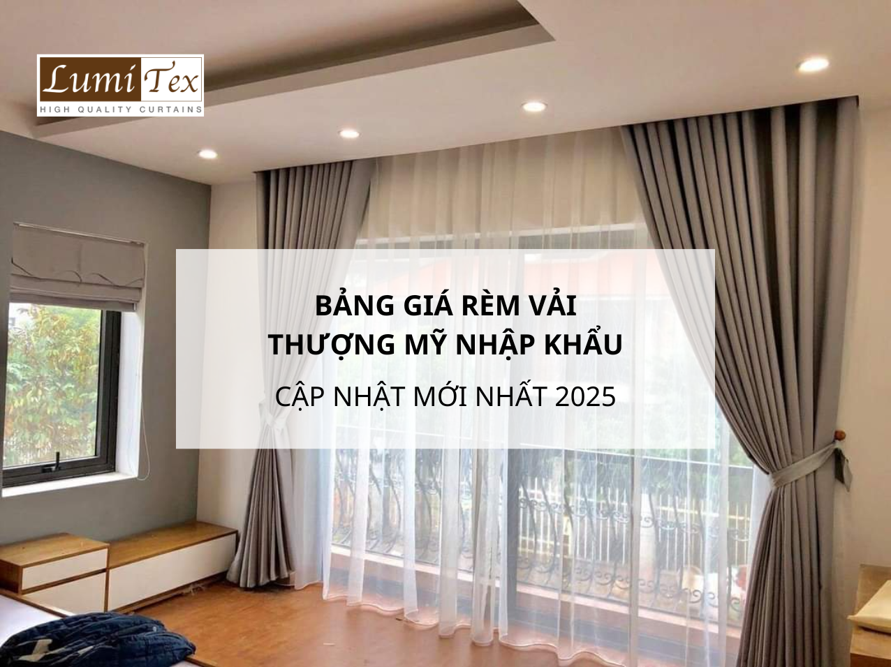 Bảng giá rèm vải Thượng Mỹ nhập khẩu cập nhật mới nhất 2025