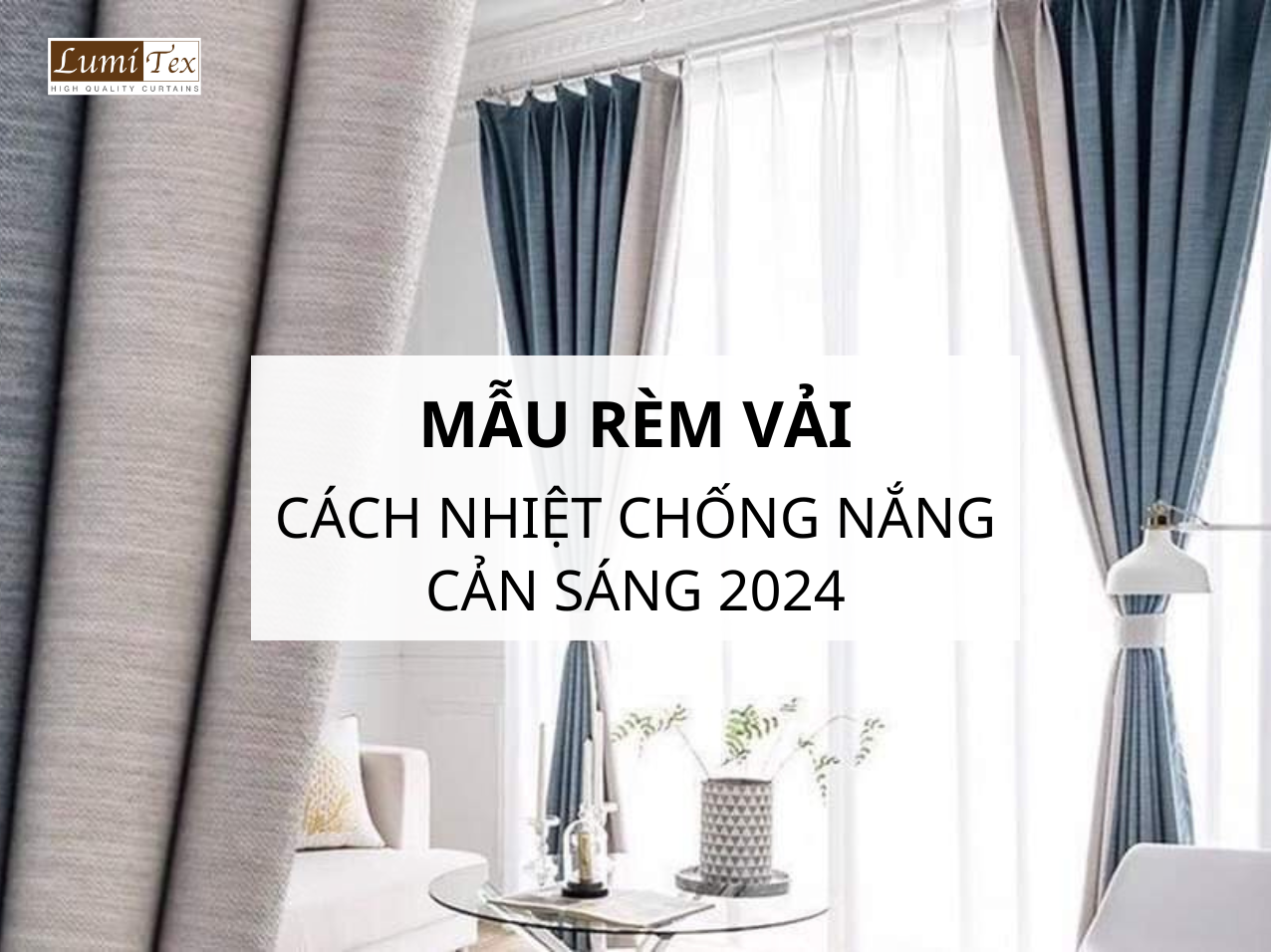 Rèm vải cách nhiệt chống nắng cản sáng 