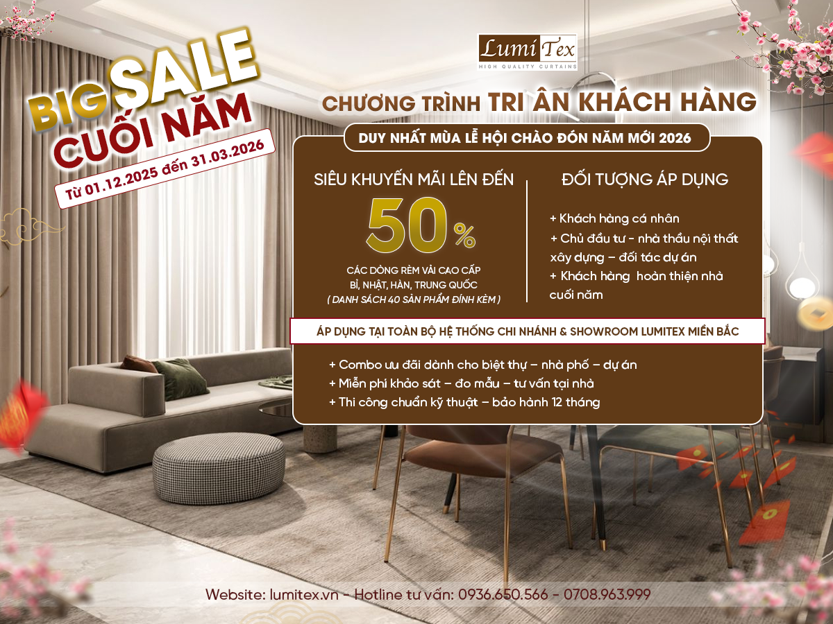 CHƯƠNG TRÌNH BIG SALE CUỐI NĂM – RÈM LUMITEX TRI ÂN KHÁCH HÀNG CHƯƠNG TRÌNH BIG SALE CUỐI NĂM – RÈM LUMITEX TRI ÂN KHÁCH HÀNG