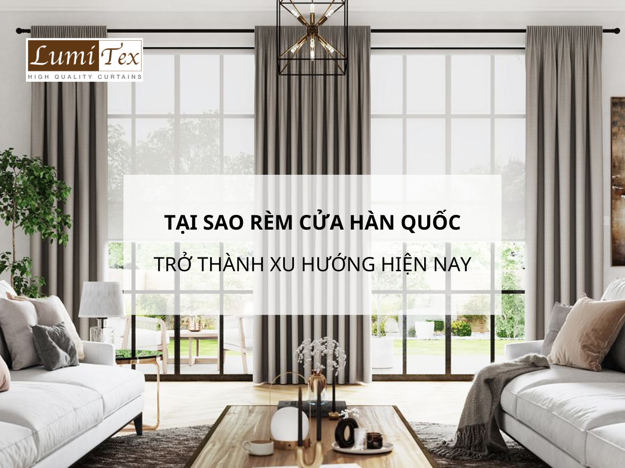 Tại Sao Rèm Cửa Hàn Quốc Trở Thành Xu Hướng Hiện Nay