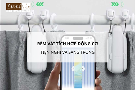 Khám Phá Rèm Vải Tích Hợp Động Cơ – Tiện Nghi Và Sang Trọng Cho Mọi Không Gian