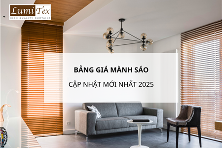 Bảng giá mành sáo cập nhật mới nhất 2025