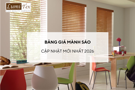 Bảng giá Mành sáo cập nhật mới nhất 2026