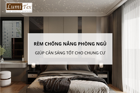 Rèm chống nắng phòng ngủ chung cư Gem Park Hải Phòng giúp cản sáng tốt