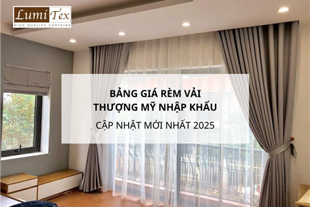 Bảng giá rèm vải Thượng Mỹ nhập khẩu cập nhật mới nhất 2025