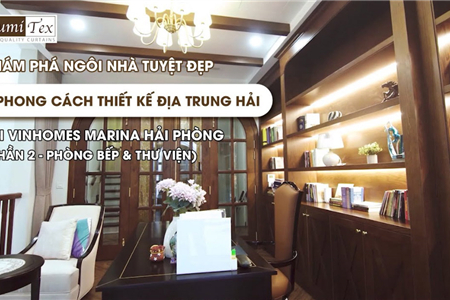 Khám phá ngôi nhà tuyệt đẹp tại Vinhomes Marina Hải Phòng cùng KTS. Huy Đức(Phần 2 - Phòng Bếp)