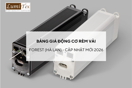 Bảng giá Động cơ rèm vải Forest Hà Lan cập nhật mới nhất 2026