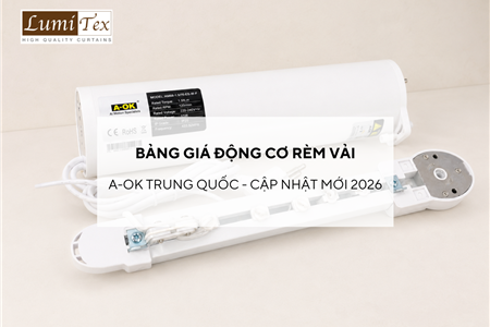 Bảng giá Động cơ rèm vải A-OK Trung Quốc cập nhật mới nhất 2026