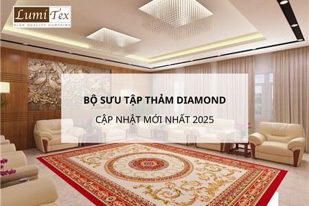 Tổng hợp bộ sưu tập thảm cuộn Diamond cập nhật mới nhất 2025