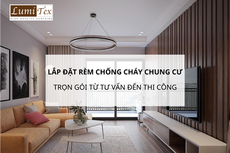 Lắp đặt rèm chống cháy chung cư trọn gói từ tư vấn đến thi công chuyên nghiệp