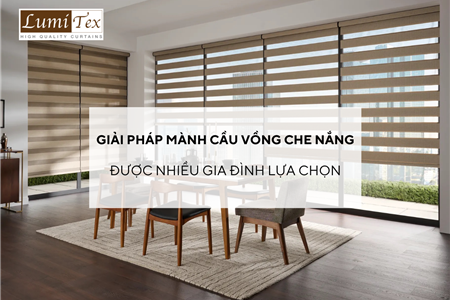 Giải pháp mành cầu vồng che nắng cho không gian được nhiều gia đình lựa chọn