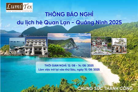 Rèm Lumitex thông báo lịch nghỉ du lịch hè Quan Lạn Quảng Ninh 2025